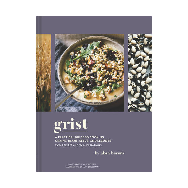 Grist: A Practical Guide to Cooking Grains, Beans, Seeds, and Legumes | Hardie Grant | Miss Arthur | Home Goods | Tasmania